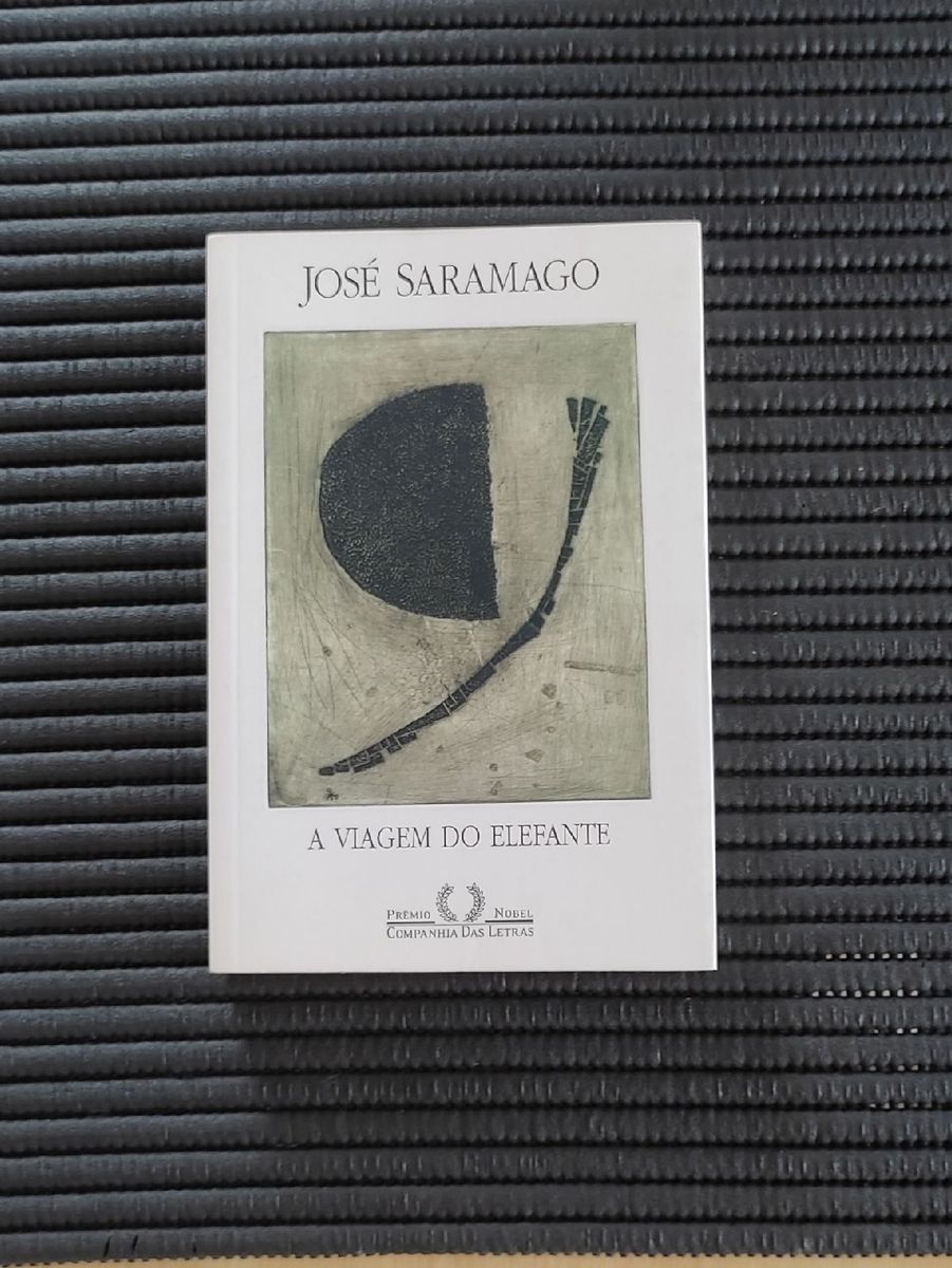 A Viagem do Elefante José Saramago Livro Cia Das Letras Usado