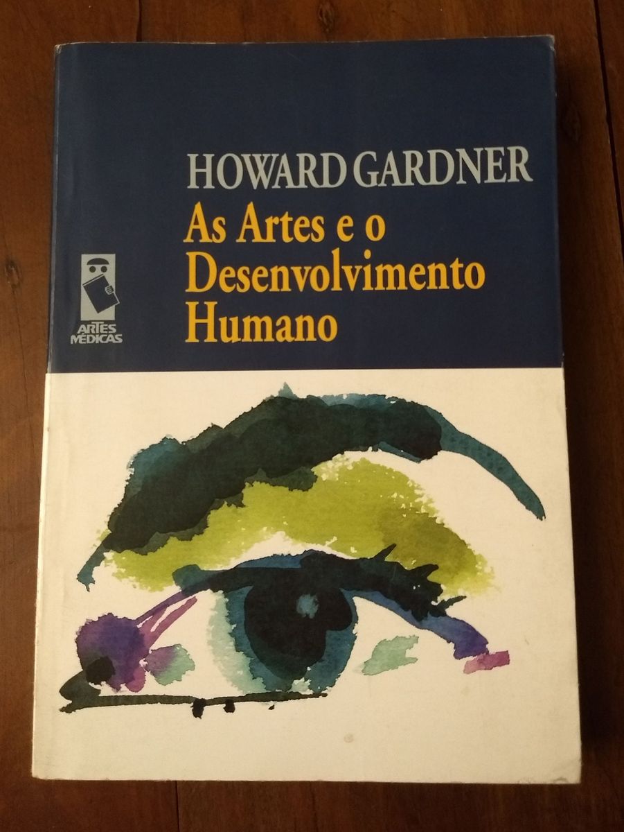 As Artes e O Desenvolvimento Humano Livro Artes Médicas Howard