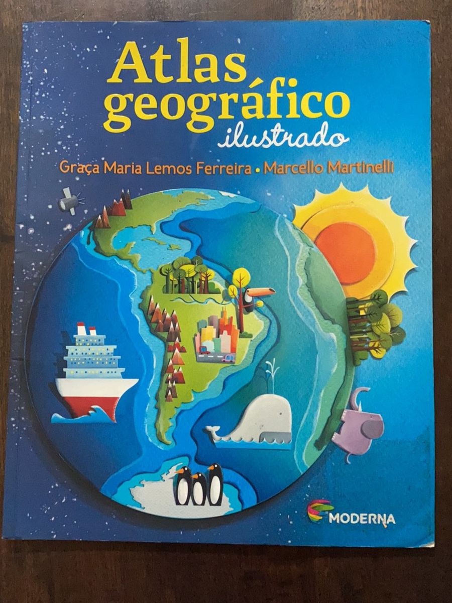 Atlas Geogr Fico Ilustrado Gra A Maria Lemos E Marcello Martinelli