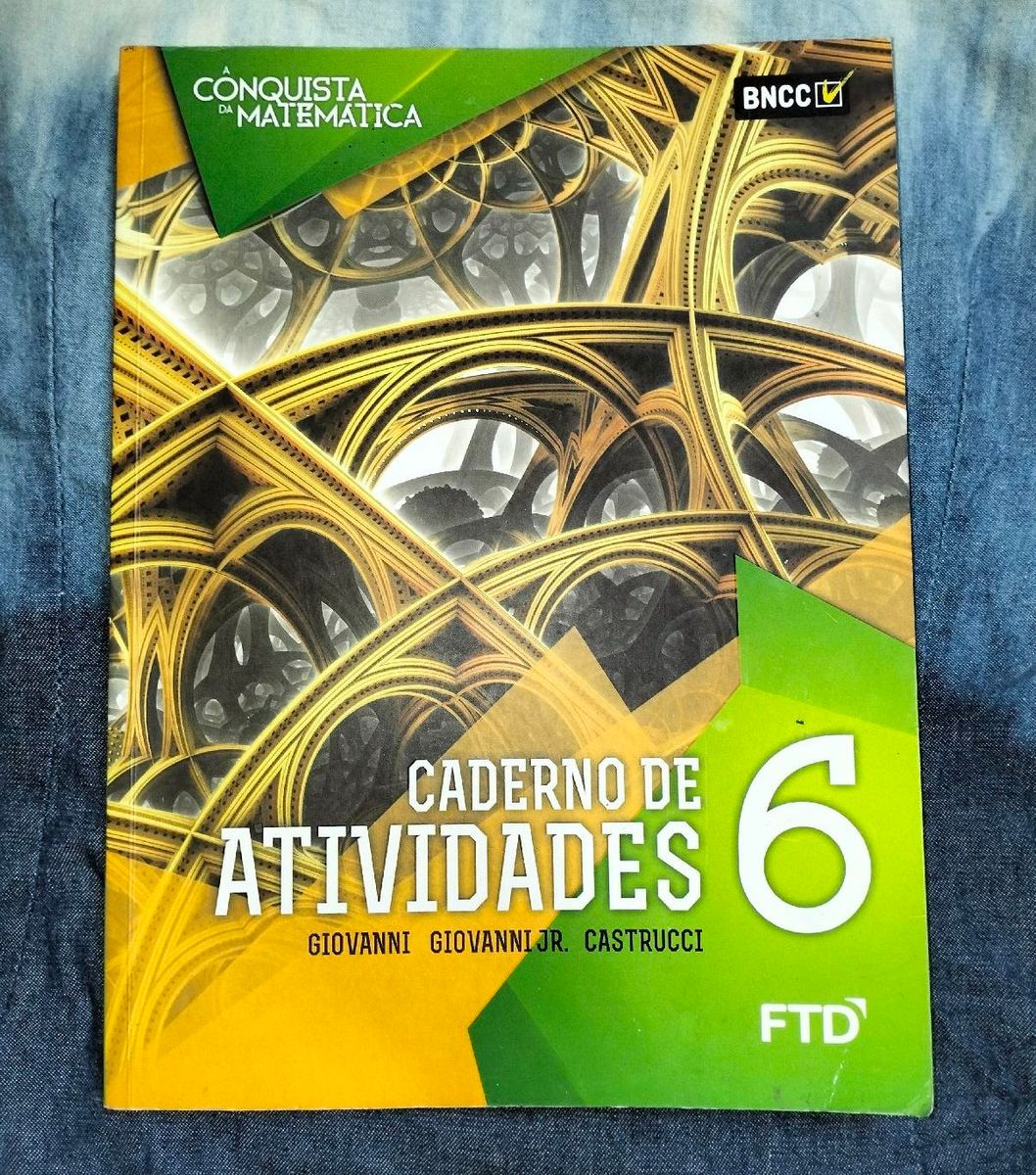 Caderno de Atividades 6º Ano a Conquista da Matemática 6 Livro Ftd