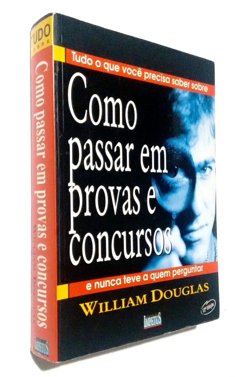 Como Passar em Provas e Concursos 12ª Edição William Douglas