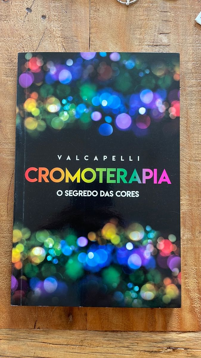 Cromoterapia O Segredo Das Cores Livro Vida Consci Ncia Editora