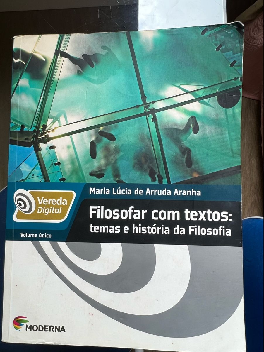 Filosofar Textos Temas e História da Filosofia volume Único