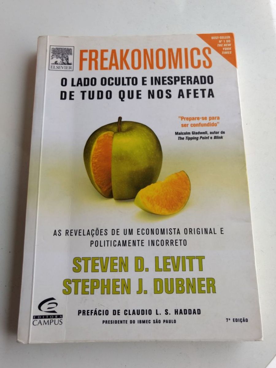 Freakonomics O Lado Oculto E Inesperado De Tudo Que Nos Afeta Livro