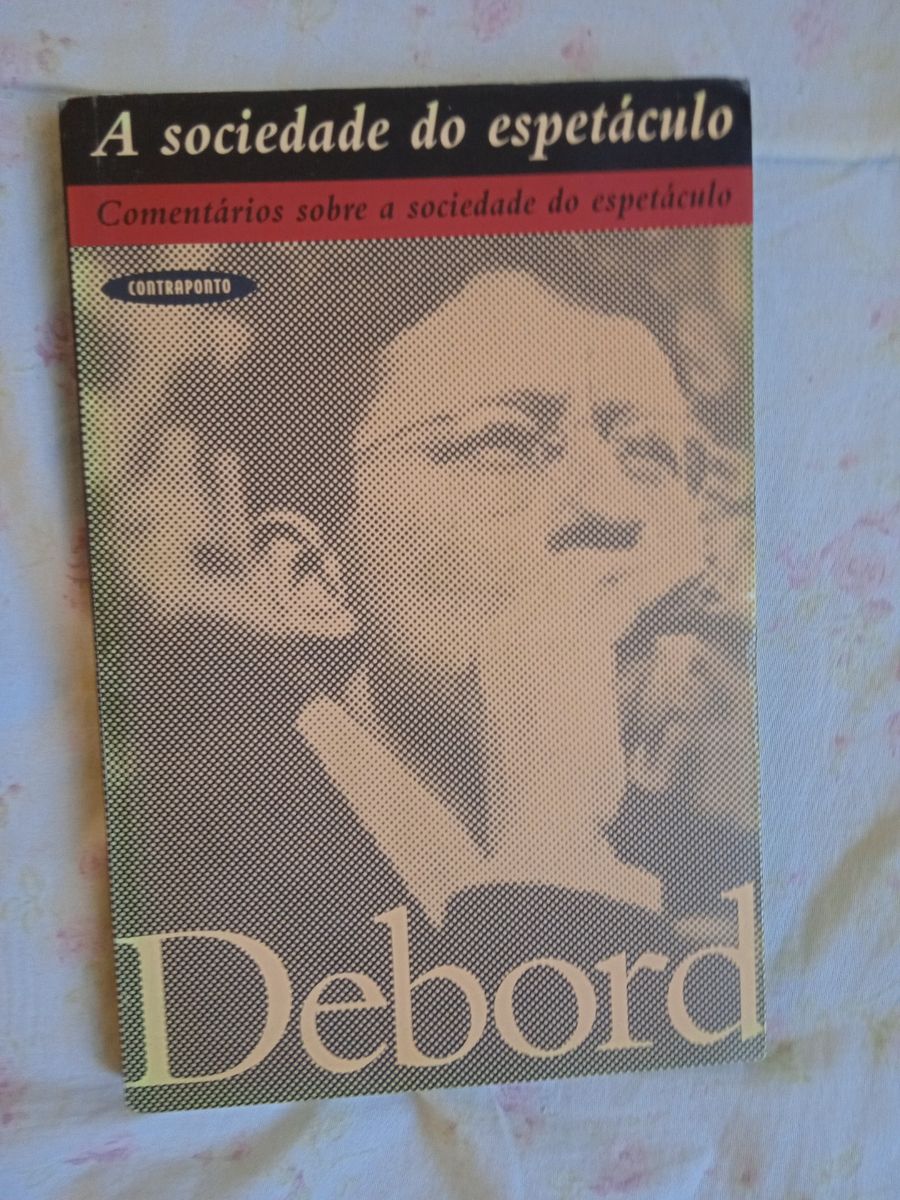 Guy Debord a Sociedade do Espetáculo Livro Editora Contraponto