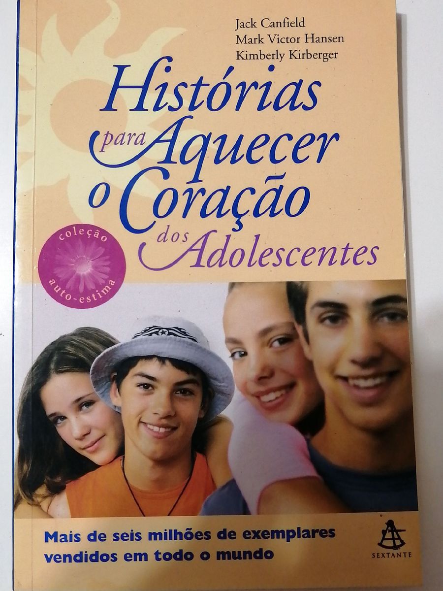 Hist Rias Para Aquecer O Cora O Dos Adolescentes Livro Editora