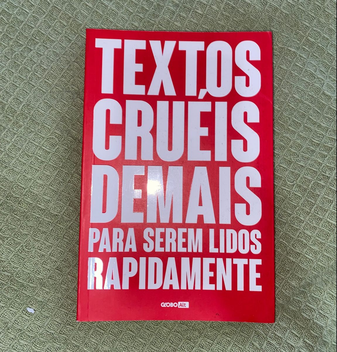 Livrei Textos Cruéis Demais para Serem Lidos Rapidamente Livro