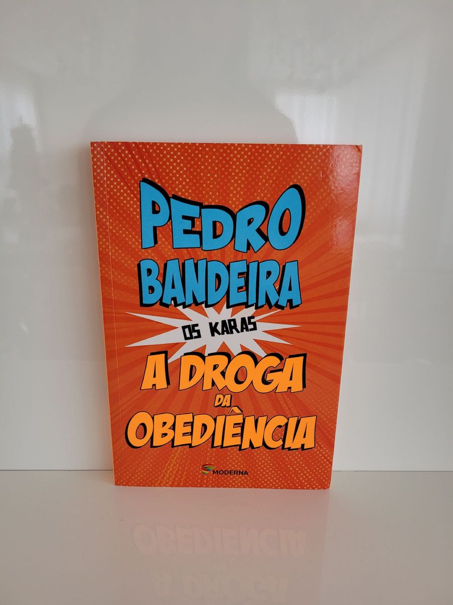 Livro A Droga Da Obedi Ncia Pedro Bandeira Livro Moderna Usado