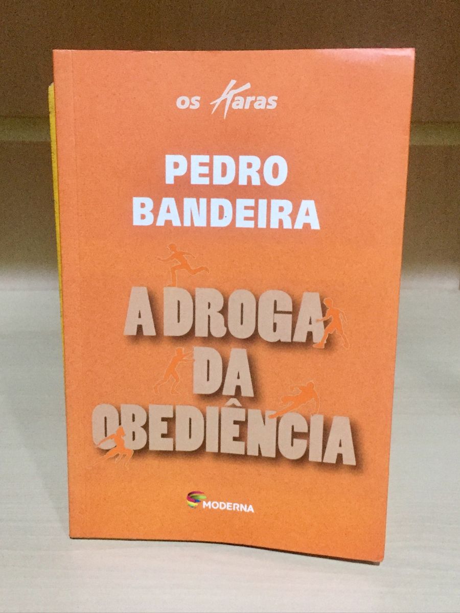 Livro A Droga Da Obedi Ncia Pedro Bandeira Livro Editora Moderna