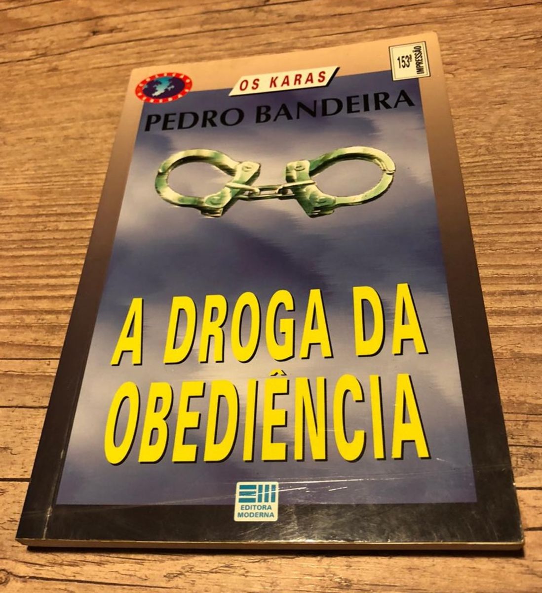 Livro a Droga da Obediência Pedro Bandeira Livro Editora Moderna