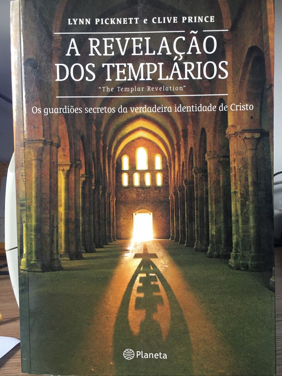 Livro A Revela O Dos Templ Rios Os Guardi Es Secretos Da Verdadeira