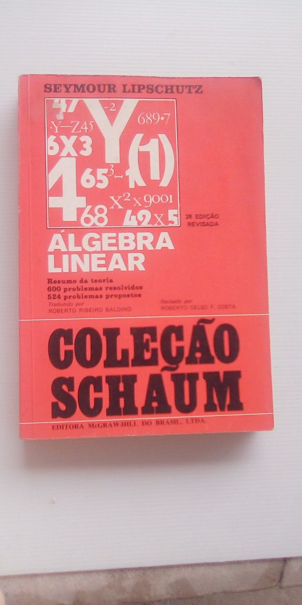 Livro Lgebra Linear Seymor Lipschutz Cole O Schaum Livro