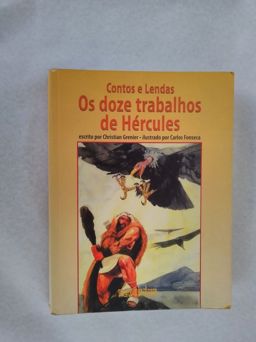 Livro Contos e Lendas Os Doze Trabalhos de Hércules Livro Seguinte