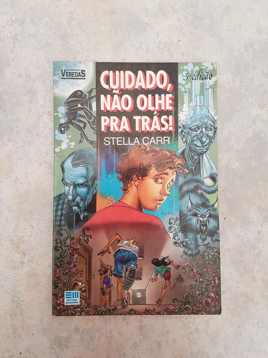 Livro cuidado Não Olhe para Trás Livro Editora Moderna Usado