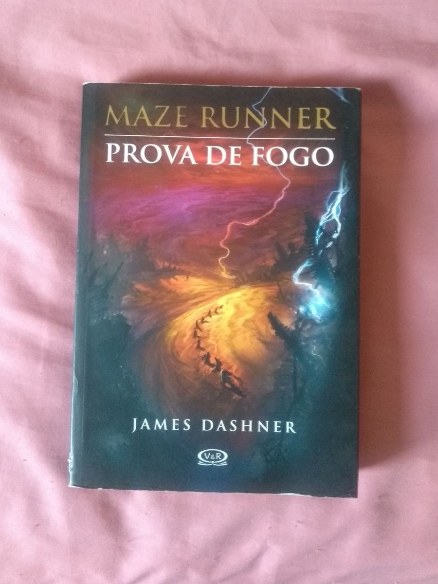 Livro Da S Rie Maze Runner Vol Prova De Fogo Por James Dashner