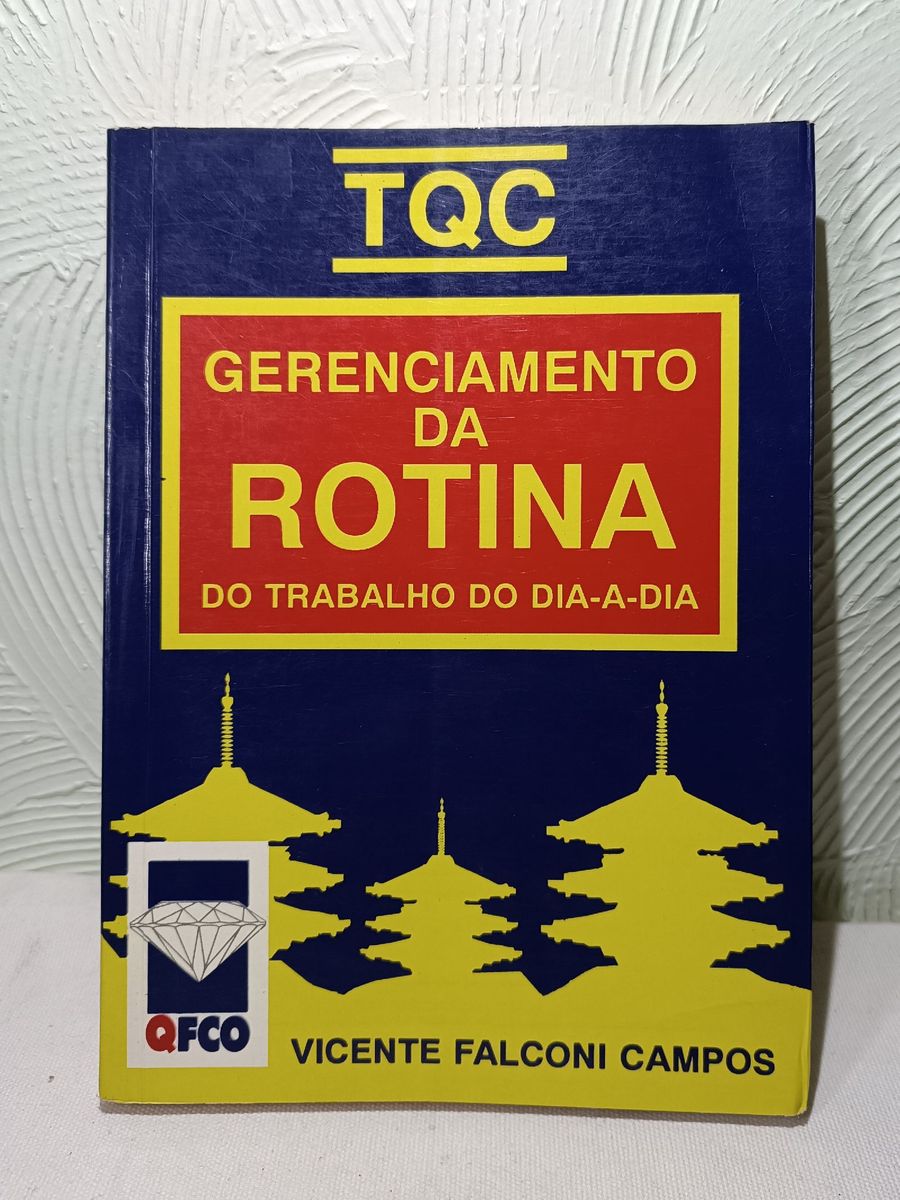 Livro De 1994 Gerenciamento Da Rotina Do Trabalho Do Dia A Dia De