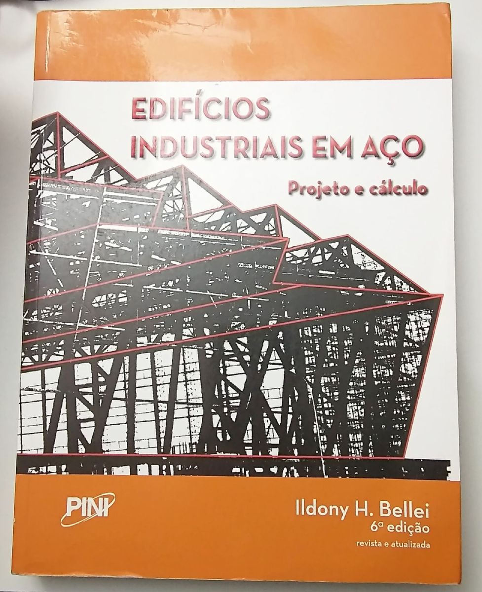 Livro Edif Cios Industriais Em A O Projeto E C Lculo Livro Pini