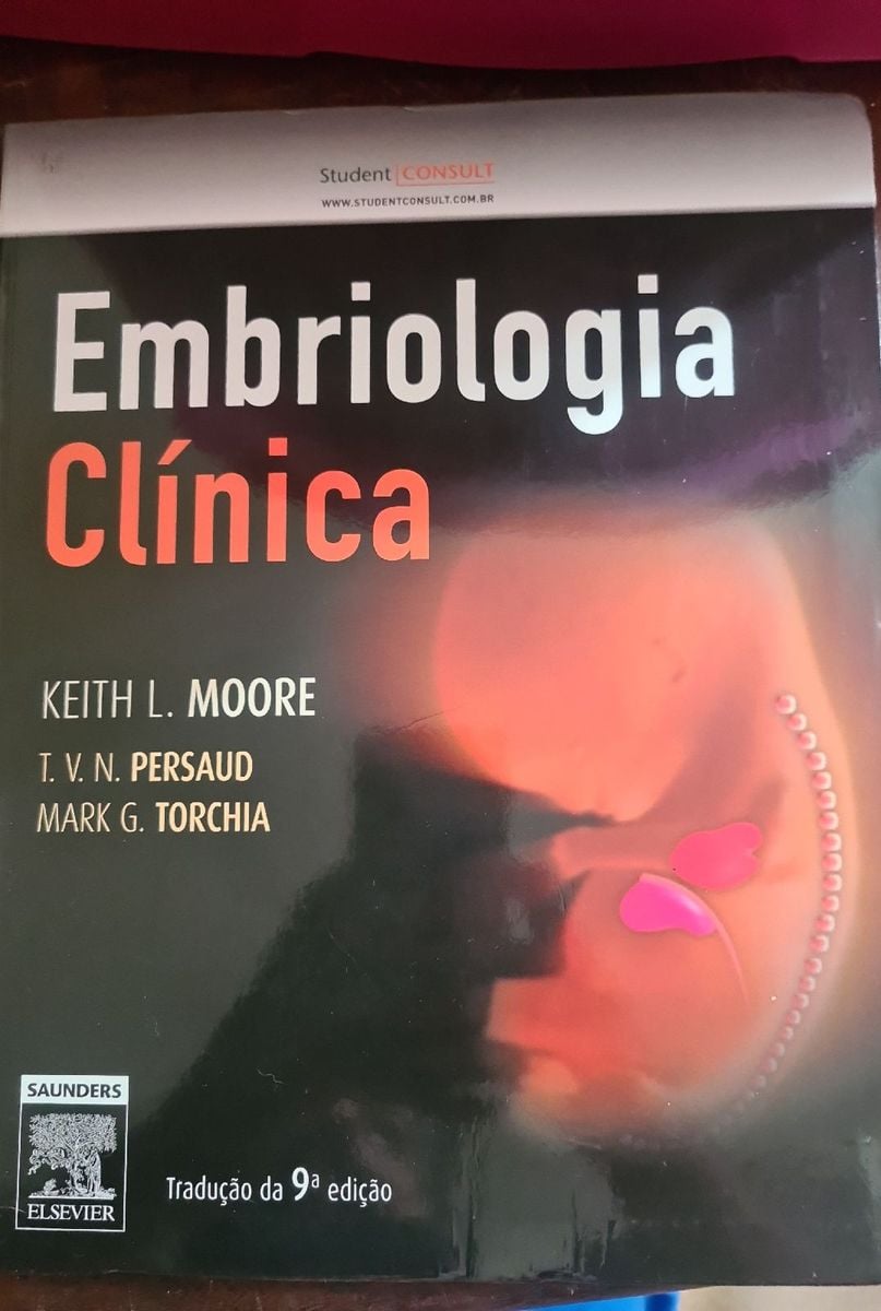 Livro Embriologia Clínica Keith Moore 9edição Livro Saunders