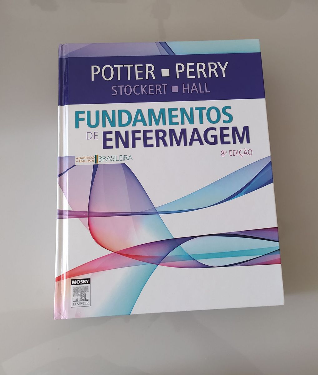 Livro Fundamentos de Enfermagem 8 Edição Potter Perry Livro