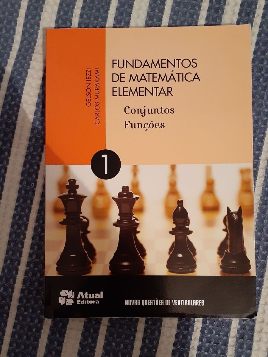 Livro Fundamentos de Matemática Elementar 1o Volume Conjuntos e