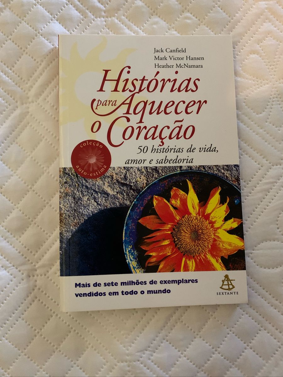 Livro História para Aquecer O Coração Livro Editora Sextante Usado