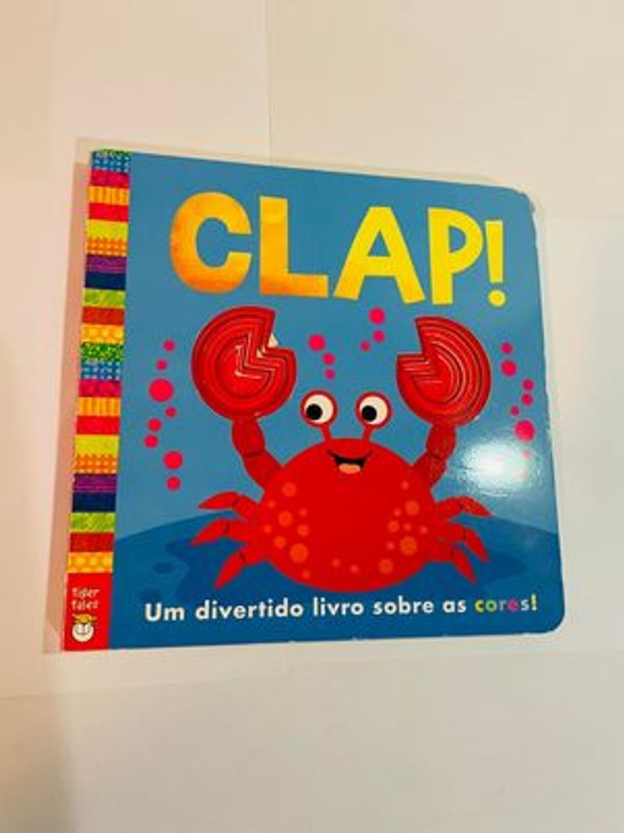 Livro Infantil Clap Um Divertido Livro Sobre As Cores Item Infantil