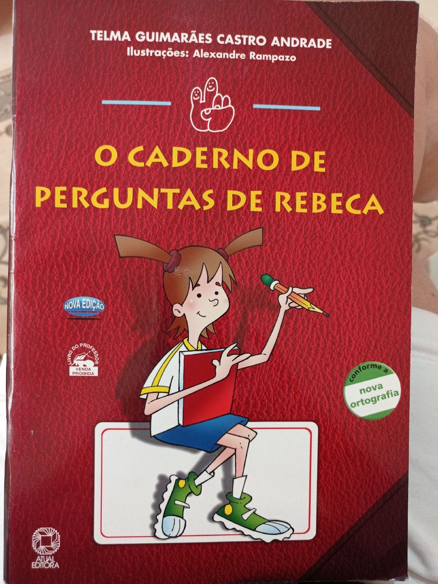 Livro Infantil O Caderno De Perguntas De Rebeca Livro Telma