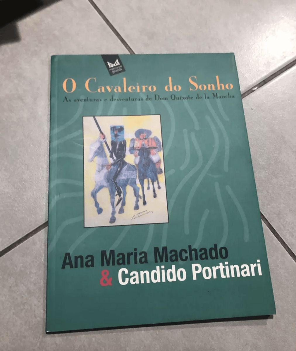 Livro Infantil O Cavaleiro Do Sonho Ana Maria Machado Livro