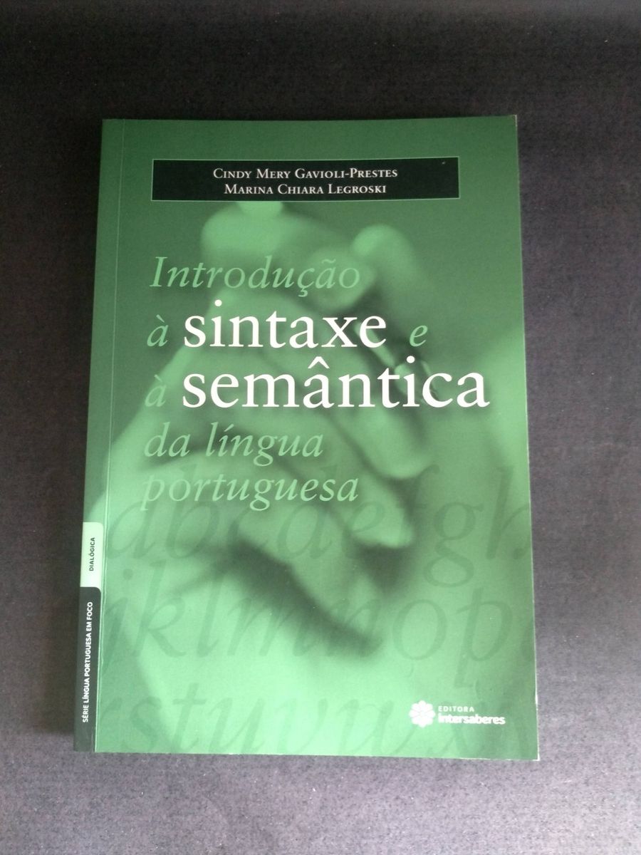 Livro Introdu O Sintaxe E Sem Ntica Da L Ngua Portuguesa Livro