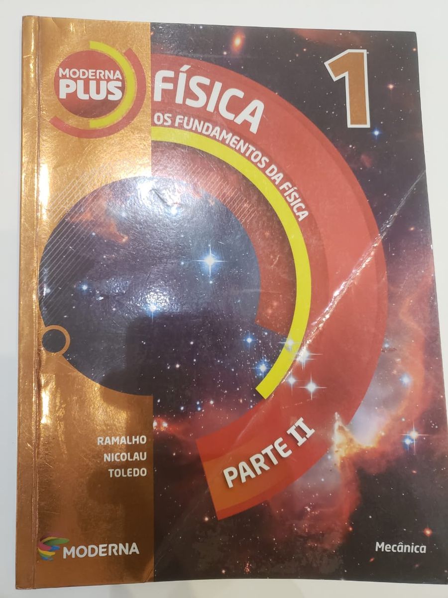 Livro Moderna Plus Fisica 1 Parte 2 Livro Moderna Plus Usado