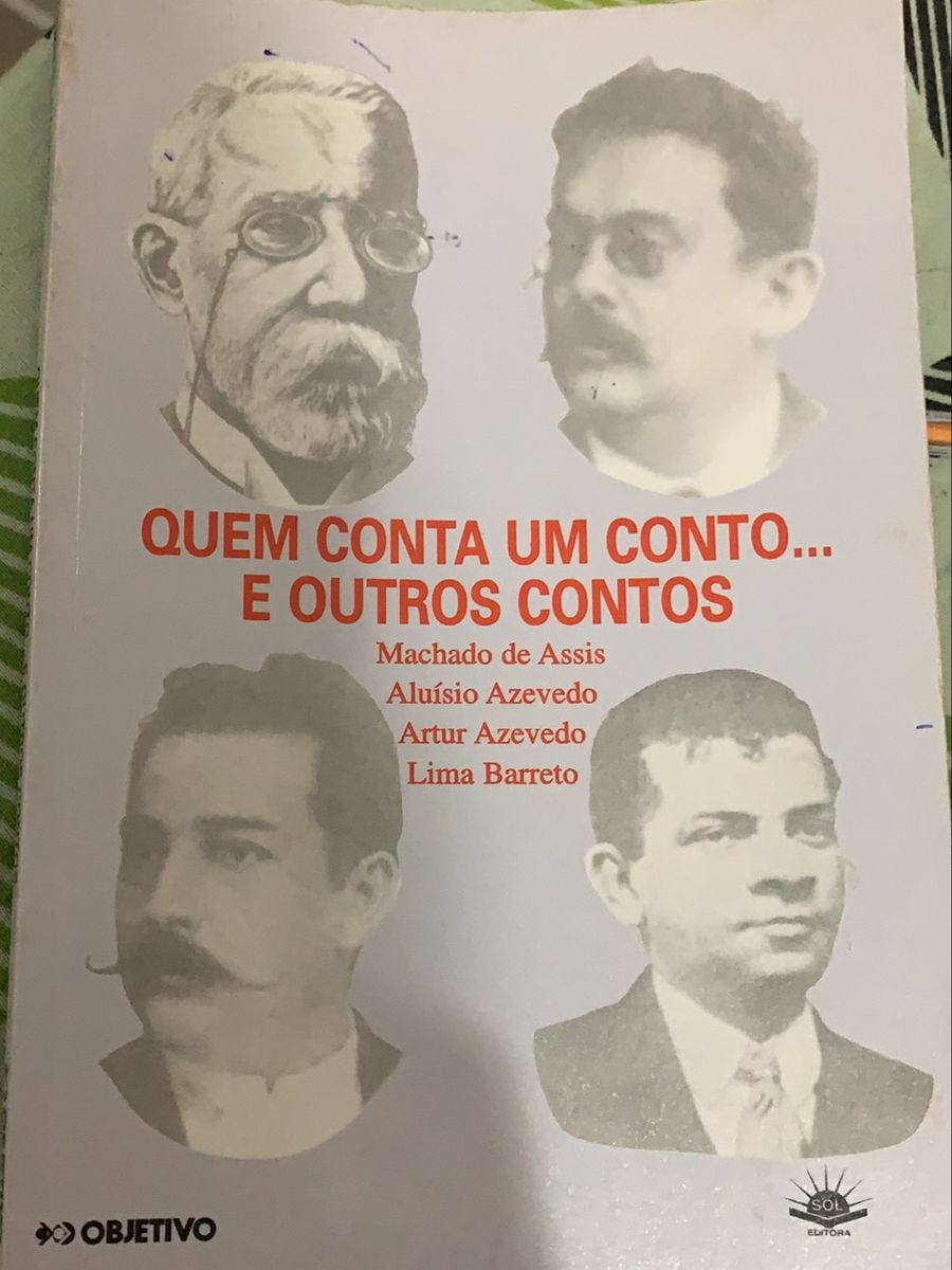 Livro Quem Conta Um Conto E Outros Contos De Machado De Assis E