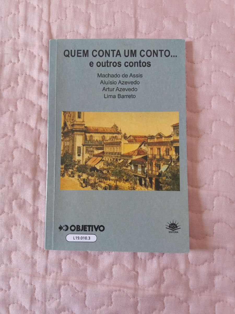 Livro Quem Conta Um Conto E Outros Contos Livro Objetivo Usado