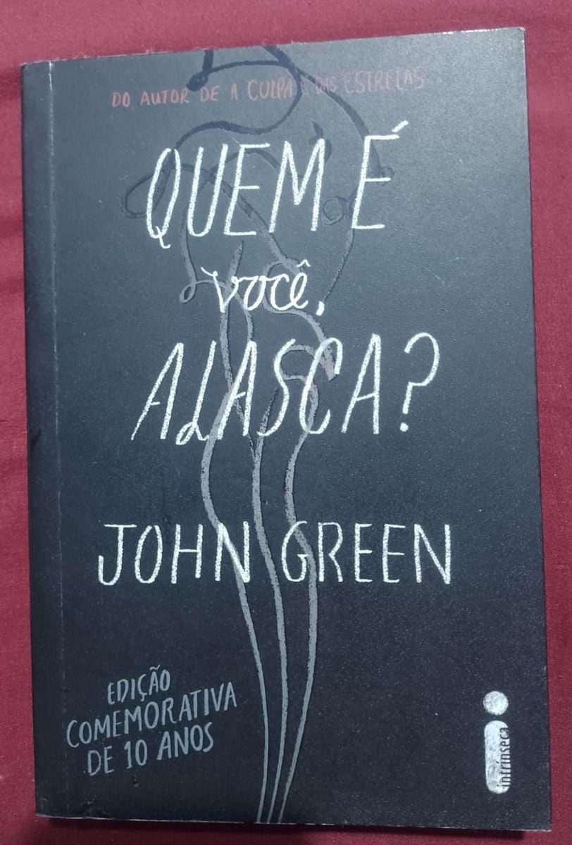 Livro Quem e Você Alaska John Green Livro Intrinseca Usado 87244345