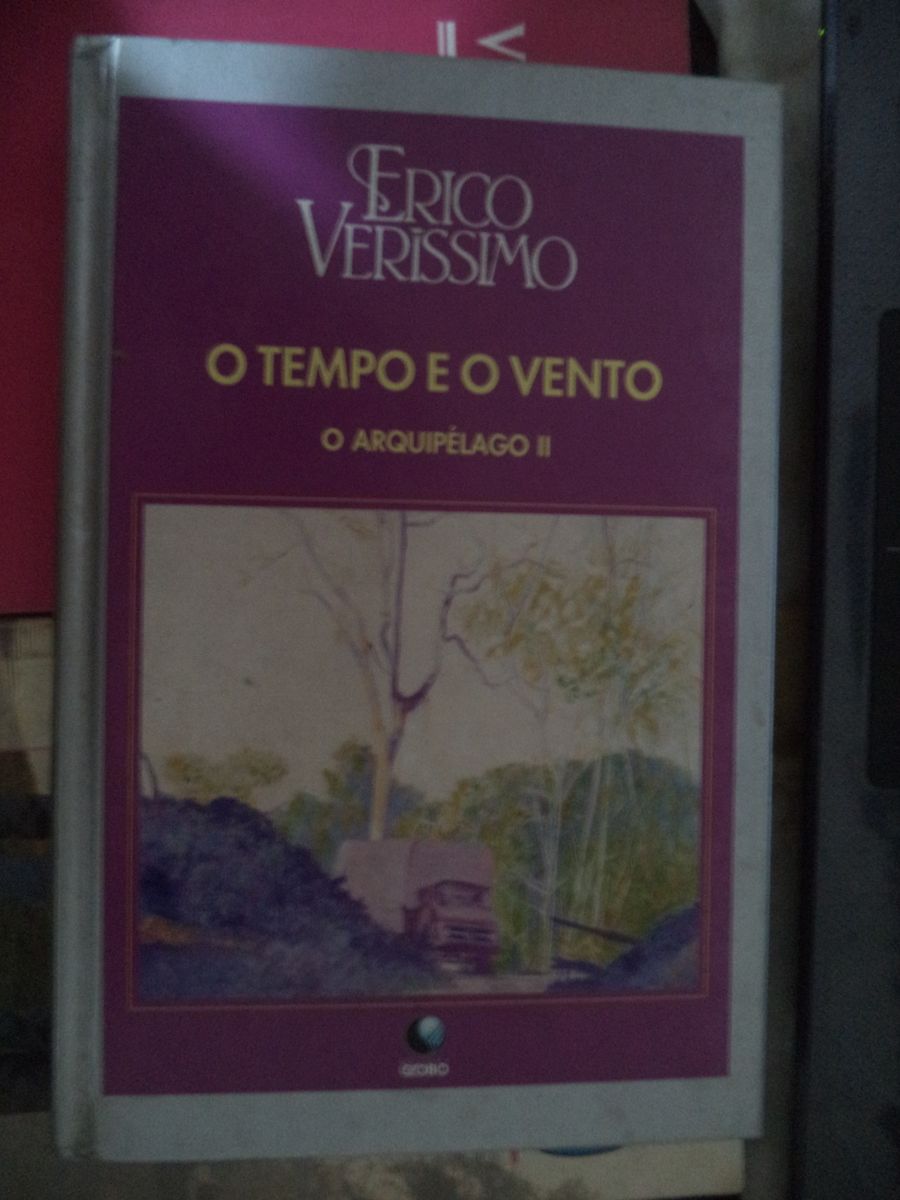 Livro Tempo E O Vento O Arquip Lago Tomo Ii Rico Verissimo Livro