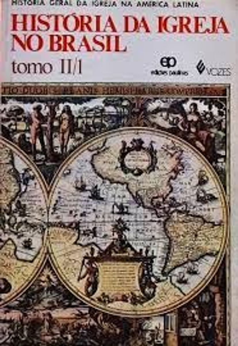 Livros História da Igreja No Brasil tomo Ii 1 e 2 e História do