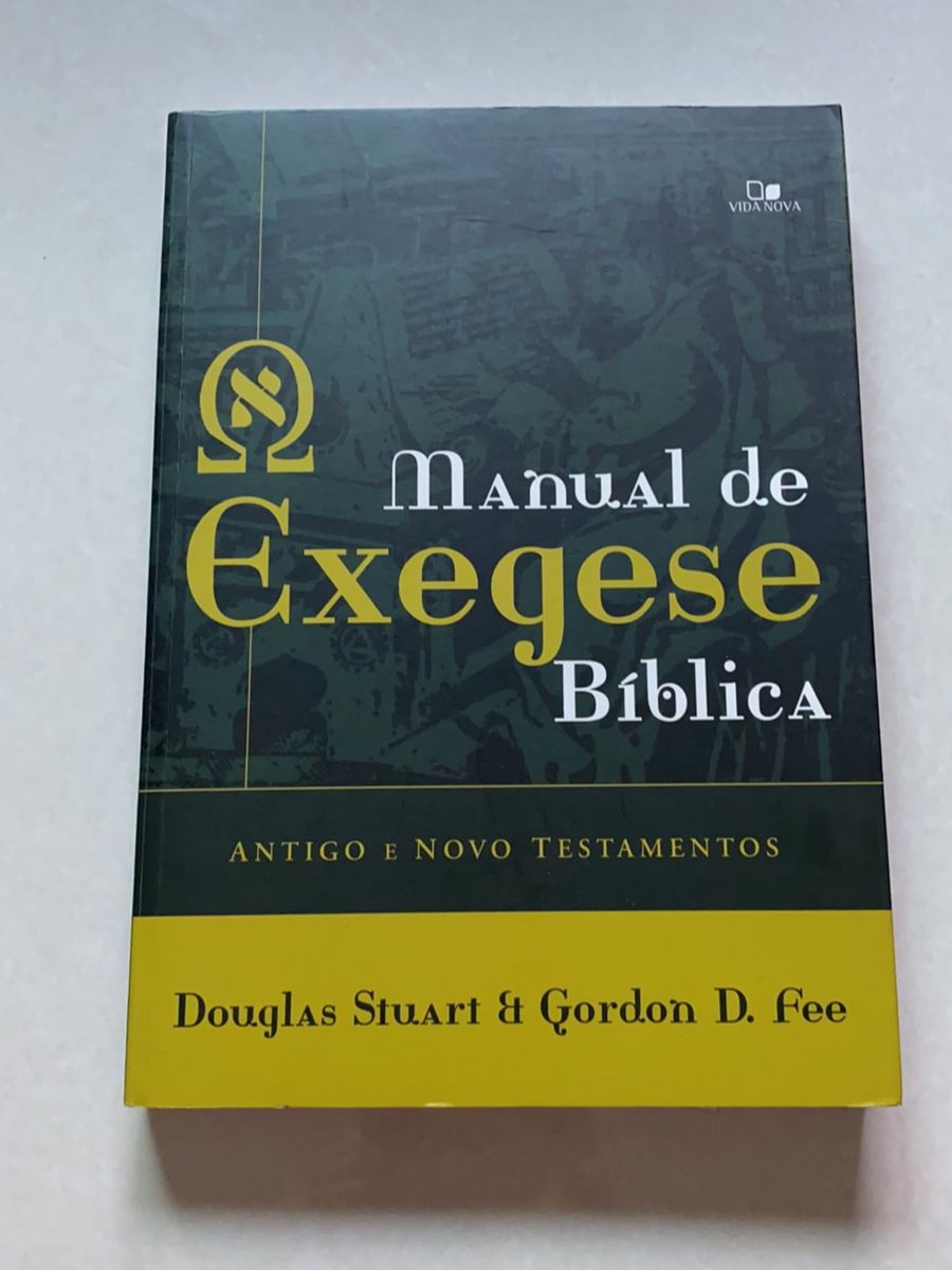 Manual de Exegese Bíblica Antigo e Novo Testamentos Livro Editora