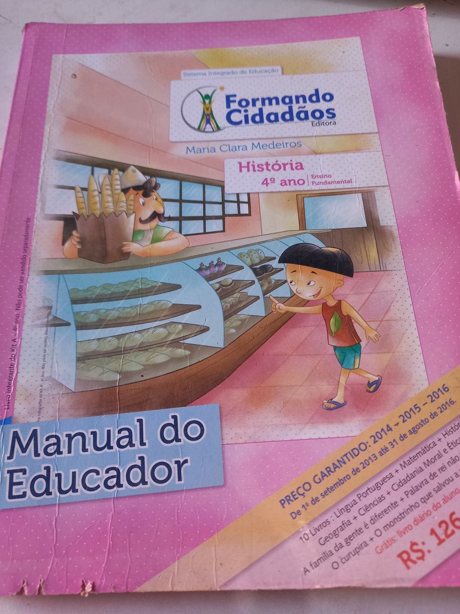 Manual Do Educador Formando Cidadaos Historia 4 Ano Maria Clara