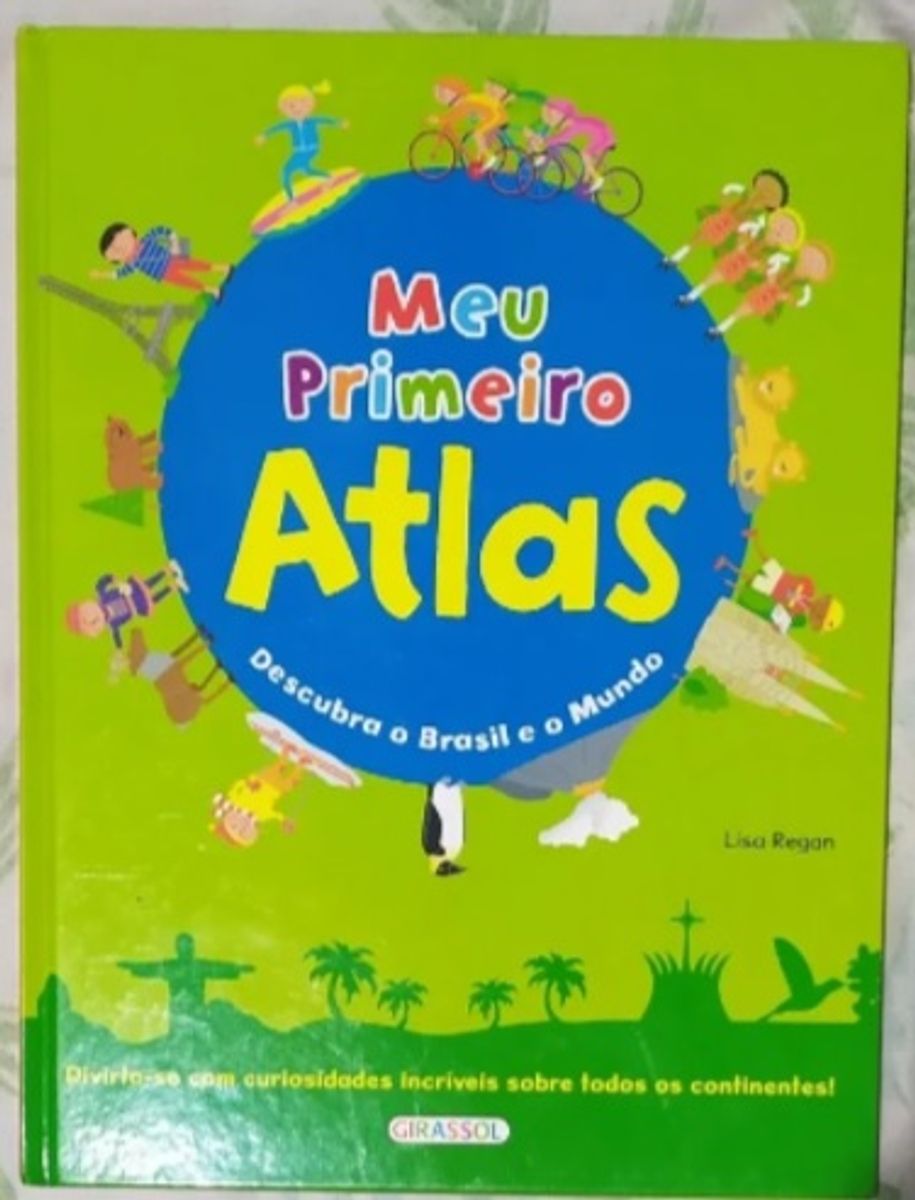 Meu Primeiro Atlas Descubra O Brasil E Regan Lisa Livro Usado