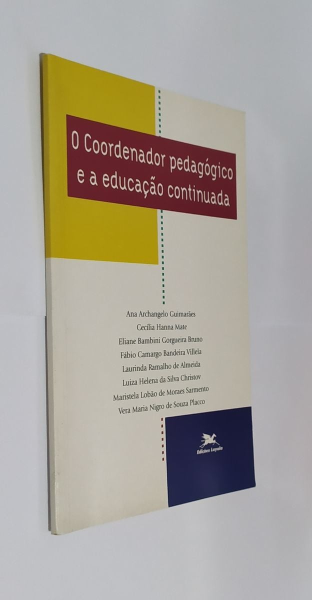 O Coordenador Pedag Gico E A Educa O Continuada Edi Es Livro