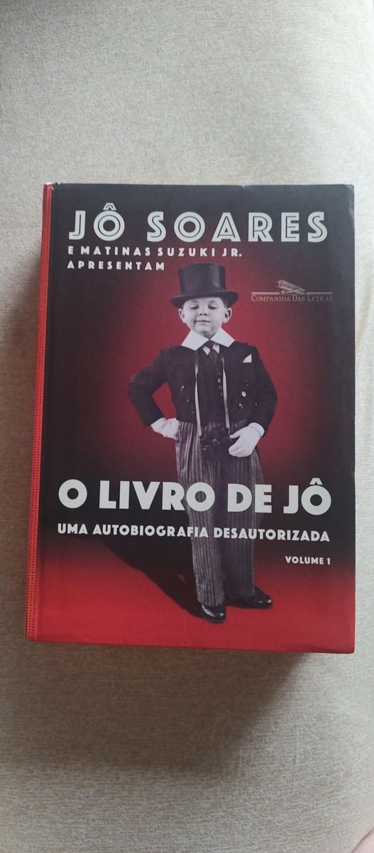 O Livro de Jô Uma Autobiografia Desautorizada Volume 1 477 Páginas