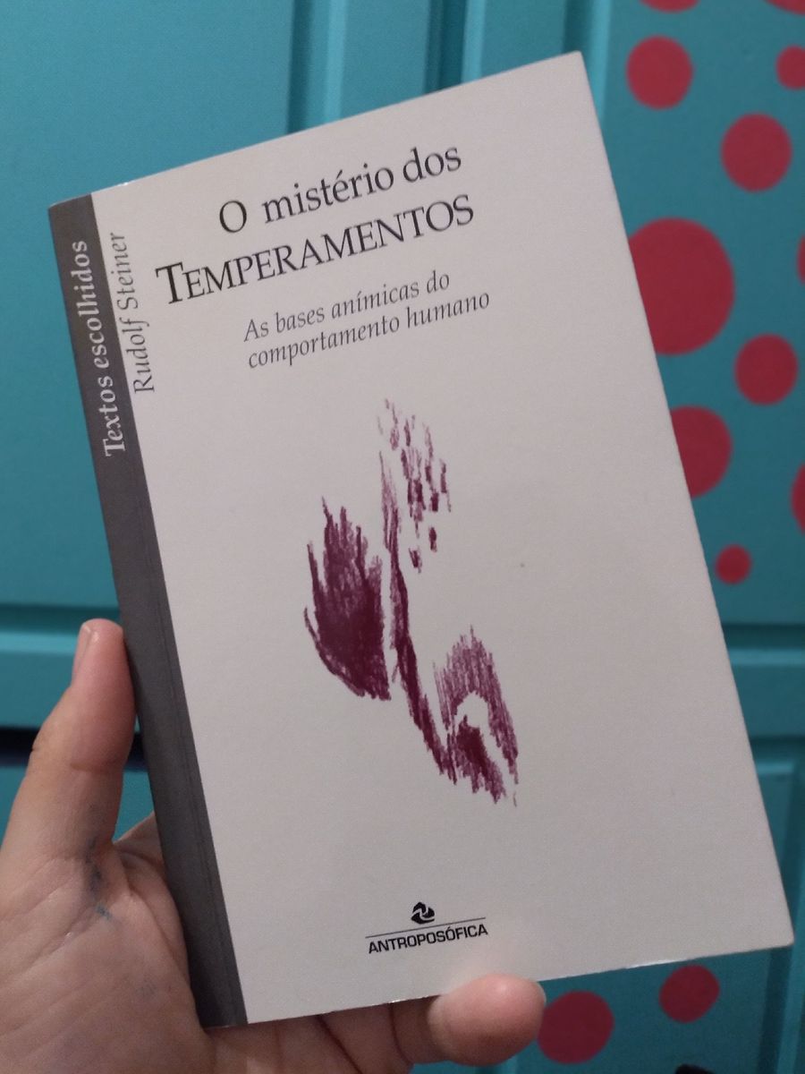 O Mist Rio Dos Temperamentos Rudolf Steiner Livro Editora