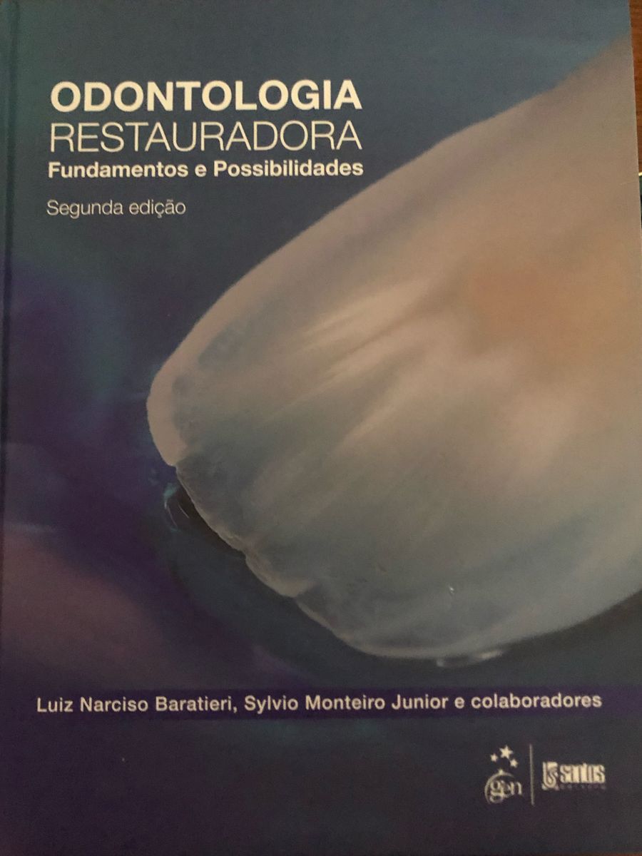 Odontologia Restauradora Fundamentos E Possibilidades Livro Ed Santos