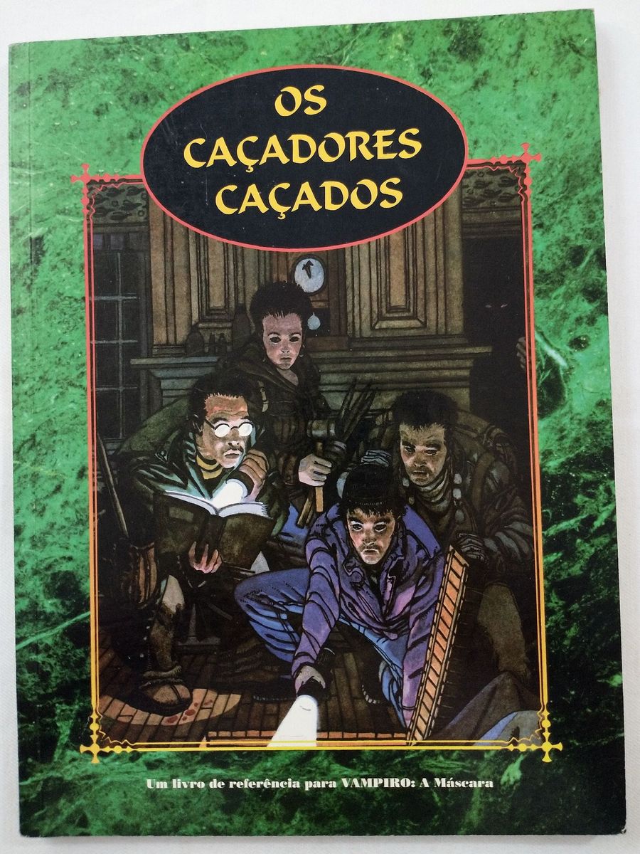 Os Ca Adores Ca Ados Um Livro De Refer Ncia Para Vampiro A M Scara