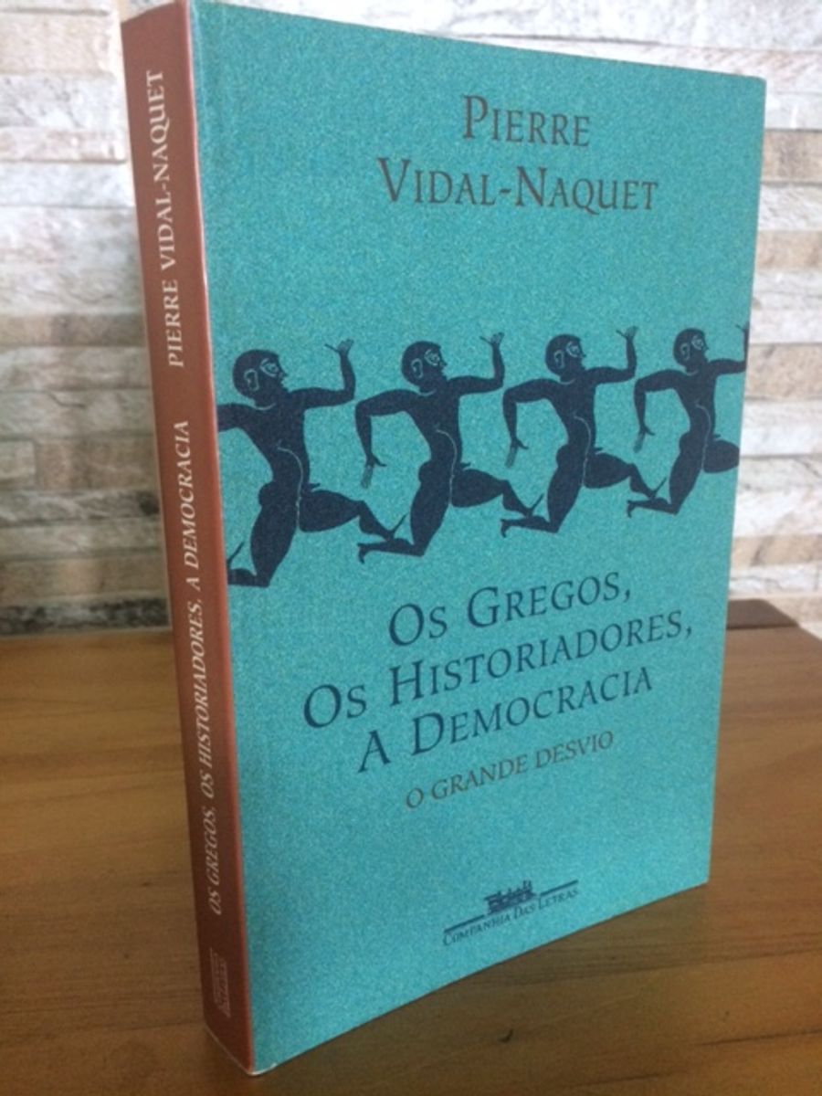 Os Gregos Os Historiadores A Democracia Livro Cia Das Letras Usado