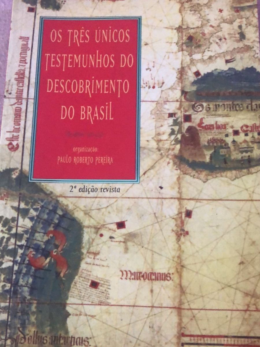 Os Tr S Nicos Testemunhos Do Descobrimento Do Brasil Livro Lacerda