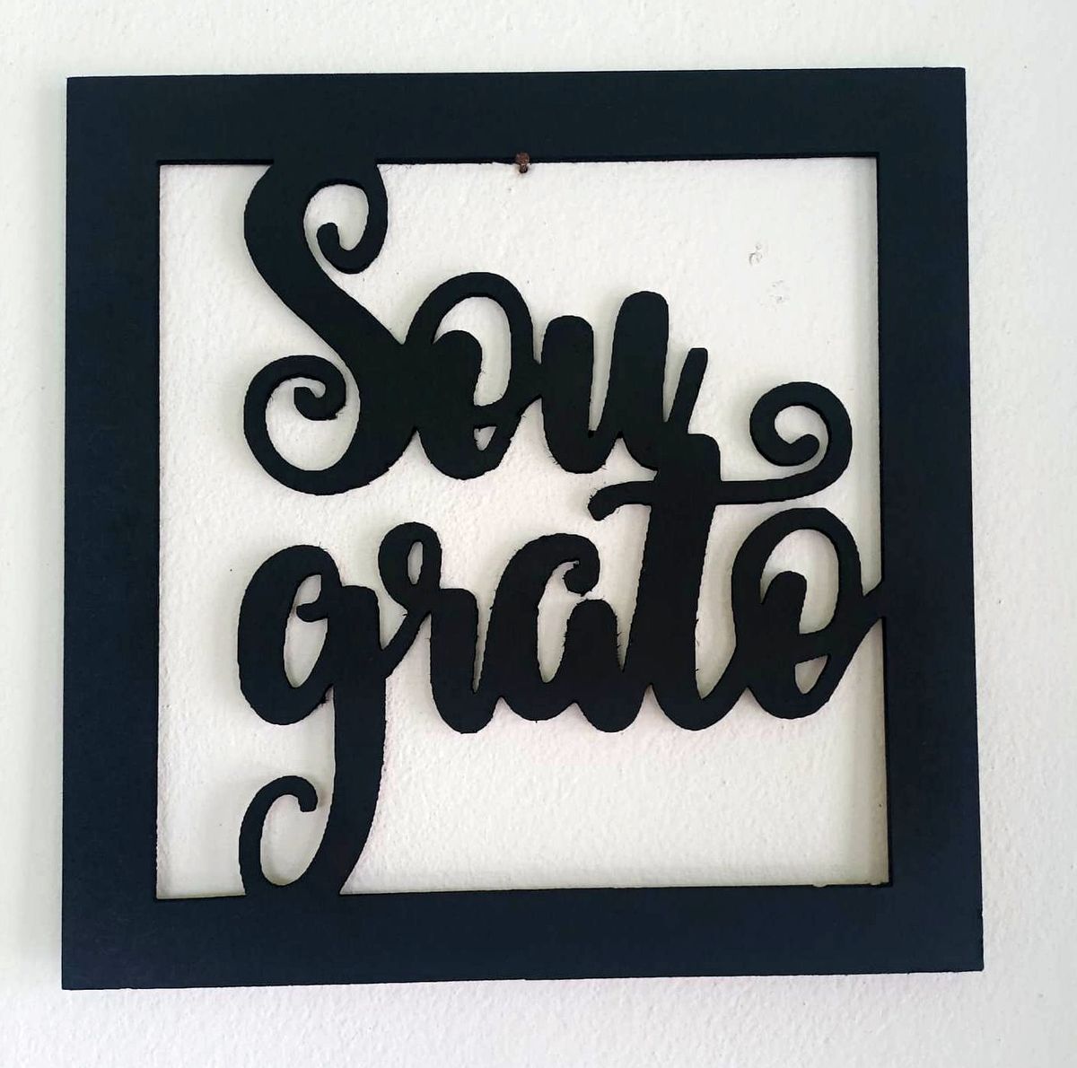 Quadro Gratidão Decorativo Frase Sou Grato em Mdf 3mm Vazado Frases