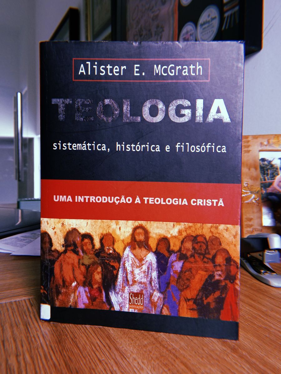 Teologia Sistem Tica Hist Rica E Filos Fica Uma Introdu O