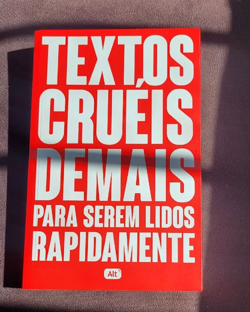 Textos Crueis Demais Para Serem Lidos Rapidamente Igor Pires Livro