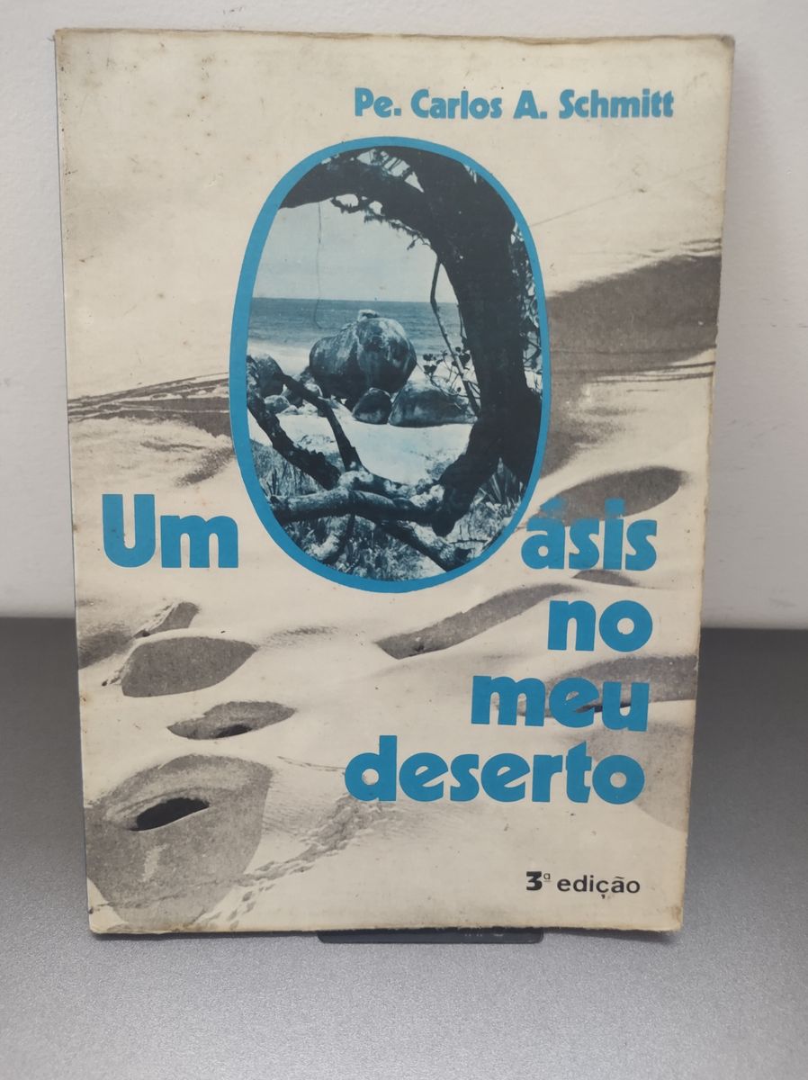 Um Oásis No Meu Deserto Pe Carlos A Schmith Livro Paulinas Usado