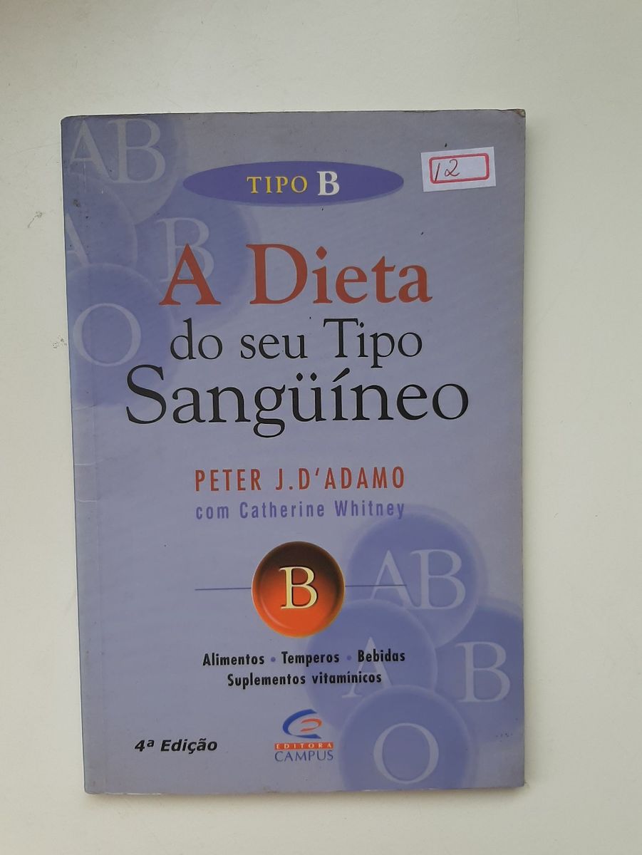 1 Livrinho A Dieta Do Seu Tipo Sanguíneo Tipo B | Livro Editora Campus ...